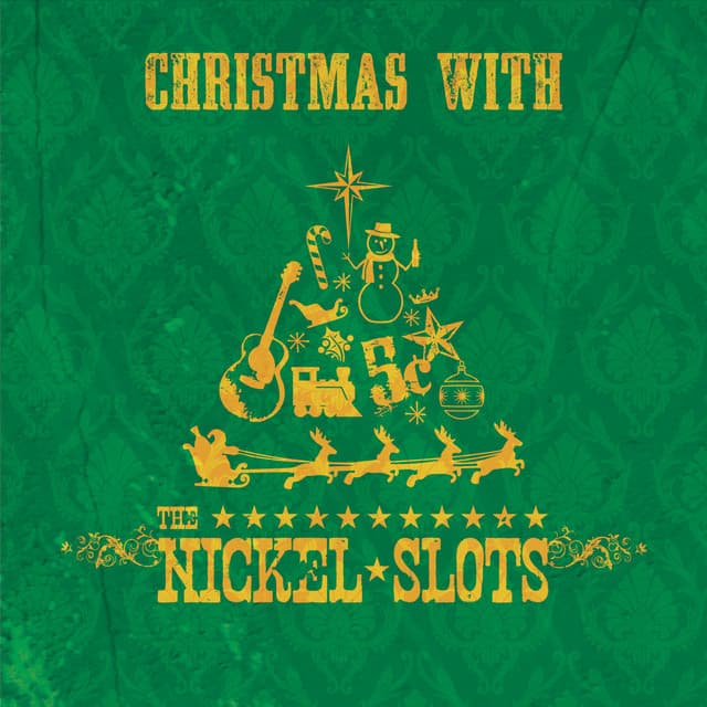 Christmas with The Nickel Slots