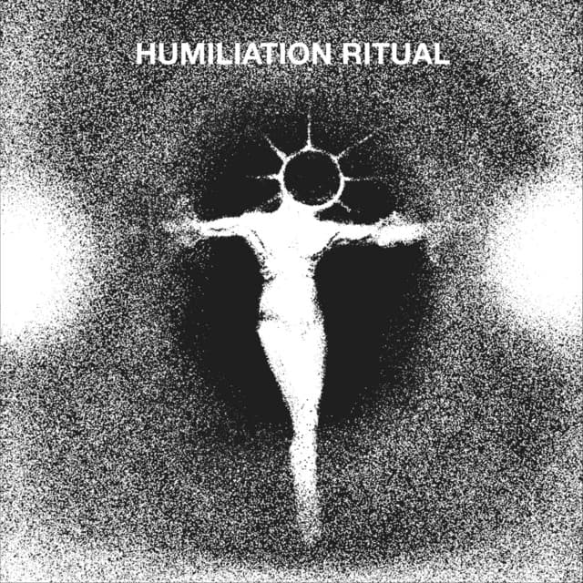 Humiliation Ritual