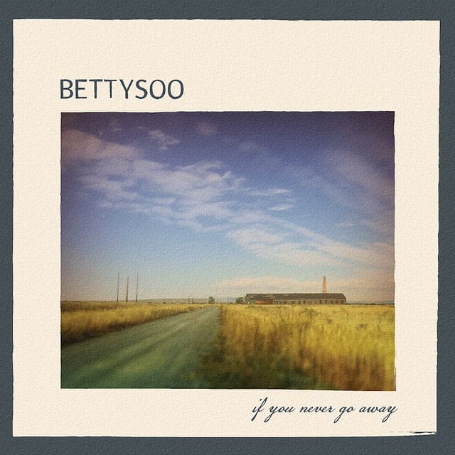 If You Never Go Away