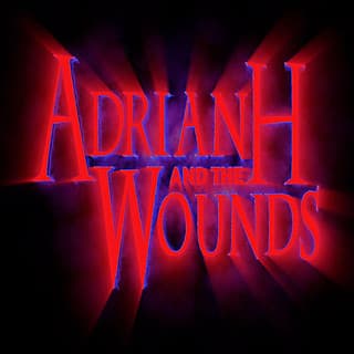 Adrian H and the Wounds